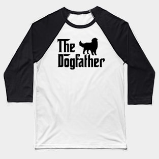 The dogfather Baseball T-Shirt